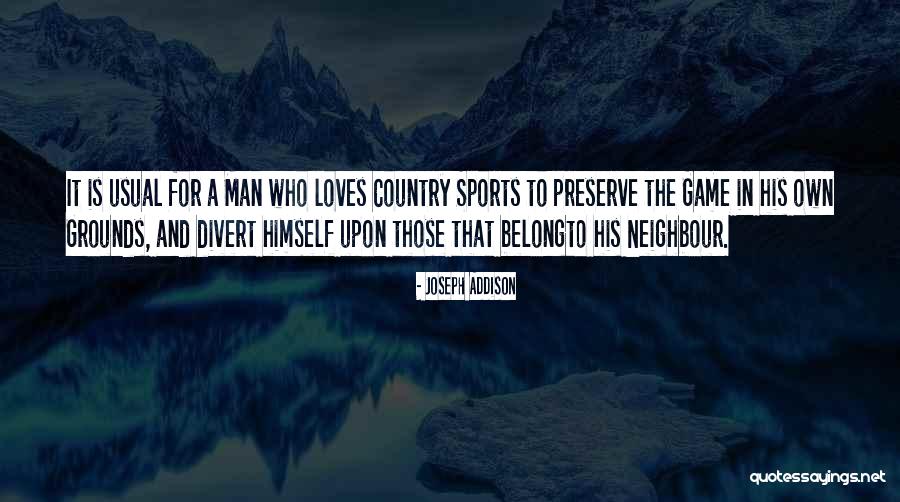 Divert Quotes By Joseph Addison Divert Quotes By Joseph Addison