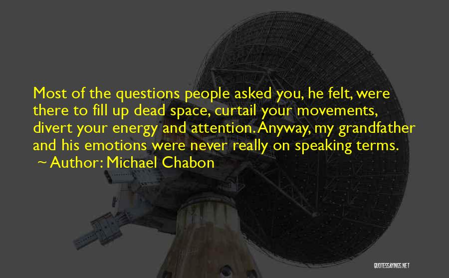 Divert Your Attention Quotes By Michael Chabon