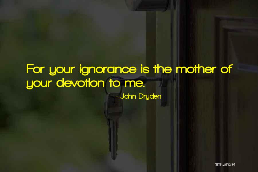Divian Ny Regyh Za Quotes By John Dryden Divian Ny Regyh Za Quotes By John Dryden