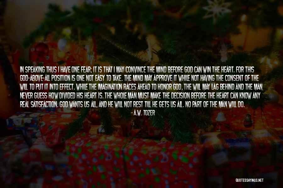Divided Heart Quotes By A.W. Tozer Divided Heart Quotes By A.W. Tozer
