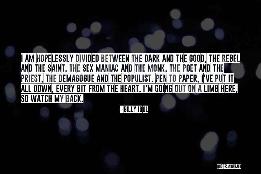 Divided Heart Quotes By Billy Idol Divided Heart Quotes By Billy Idol