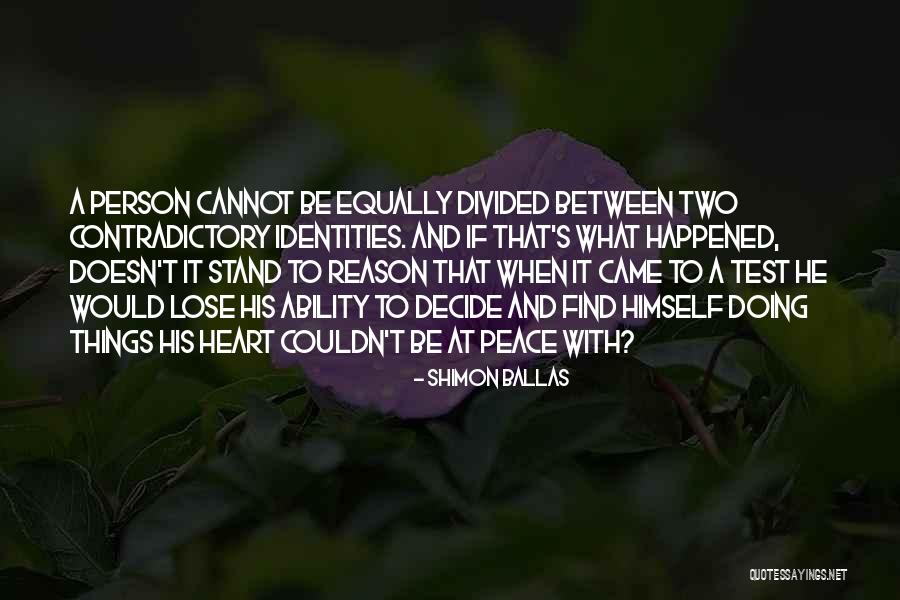 Divided Heart Quotes By Shimon Ballas Divided Heart Quotes By Shimon Ballas