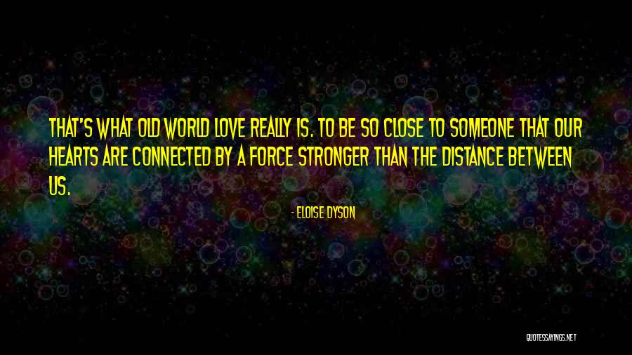 Divided Love Quotes By Eloise Dyson Divided Love Quotes By Eloise Dyson