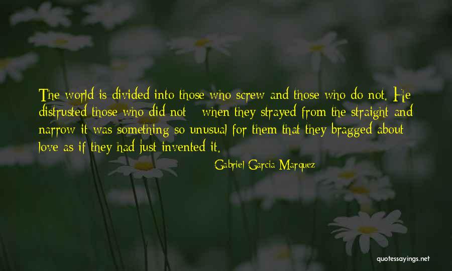 Divided Love Quotes By Gabriel Garcia Marquez Divided Love Quotes By Gabriel Garcia Marquez