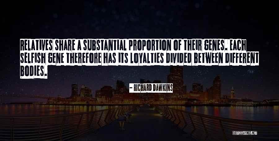 Divided Loyalties Quotes By Richard Dawkins Divided Loyalties Quotes By Richard Dawkins