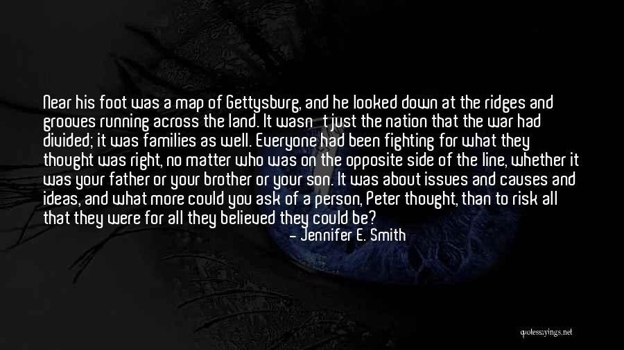 Divided Nation Quotes By Jennifer E. Smith