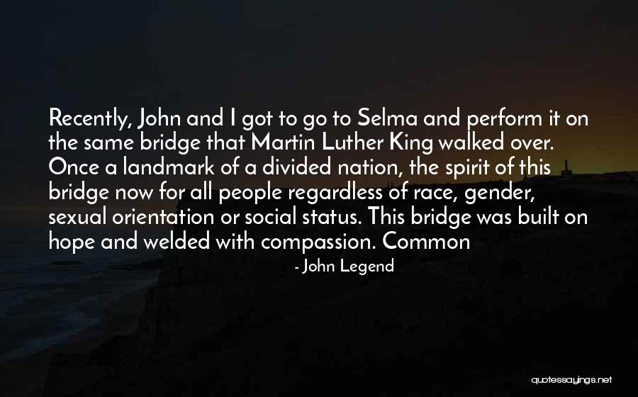 Divided Nation Quotes By John Legend