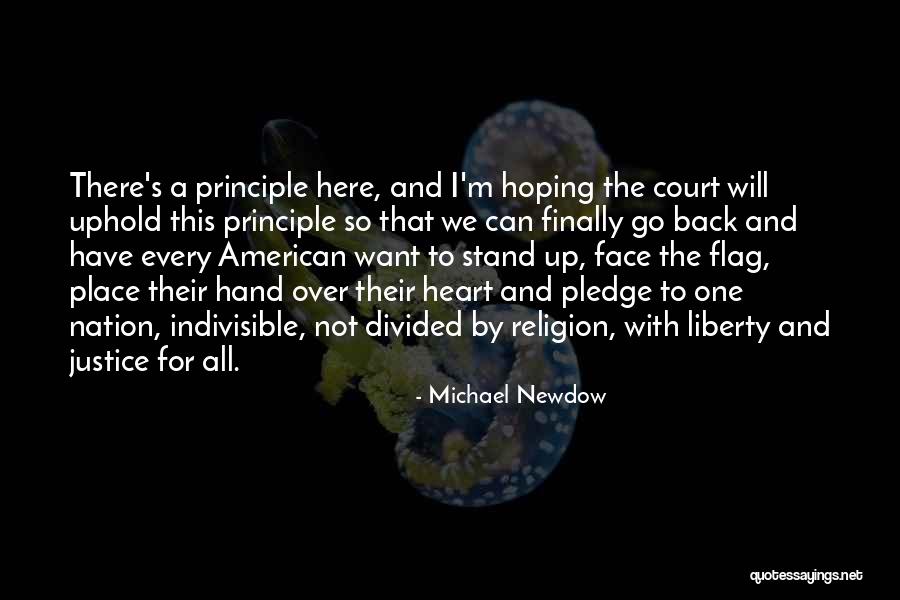 Divided Nation Quotes By Michael Newdow