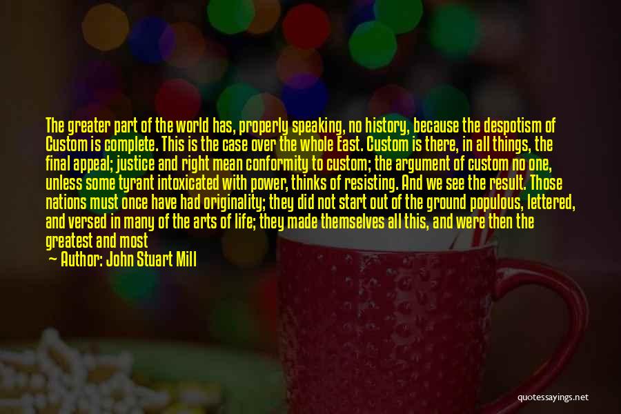 Divided Nations Quotes By John Stuart Mill