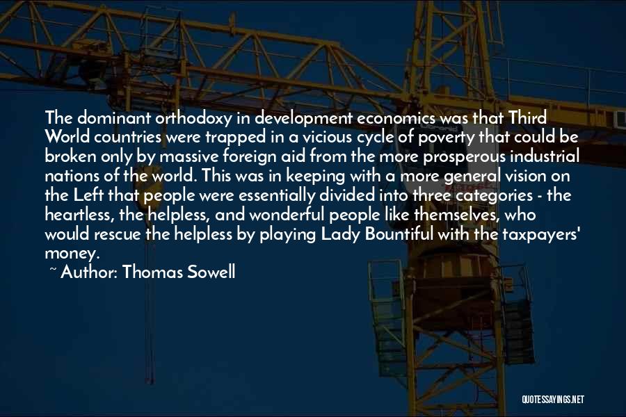 Divided Nations Quotes By Thomas Sowell