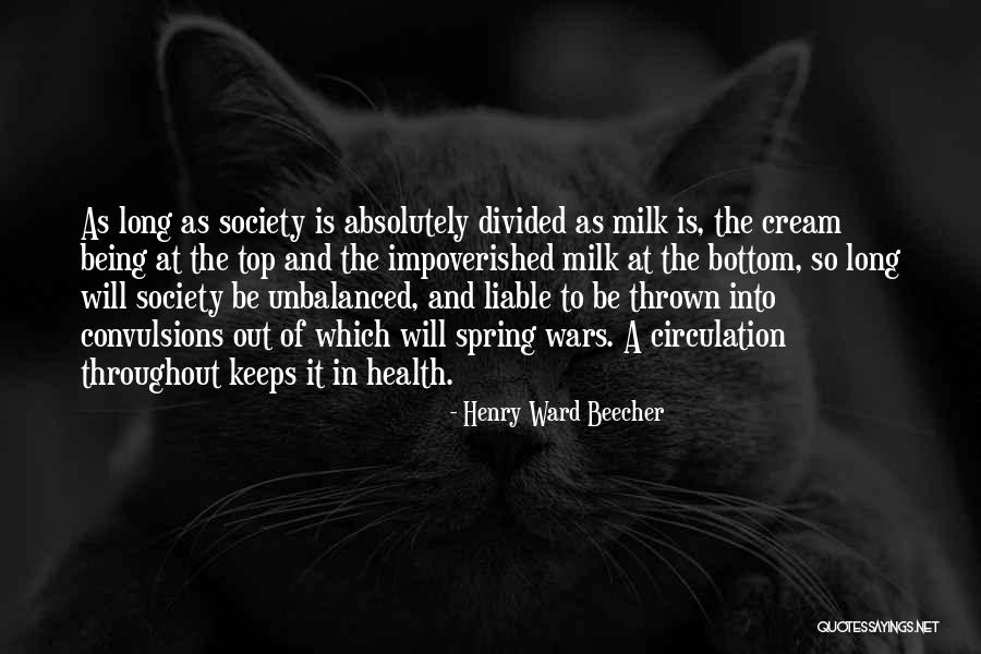 Divided Society Quotes By Henry Ward Beecher