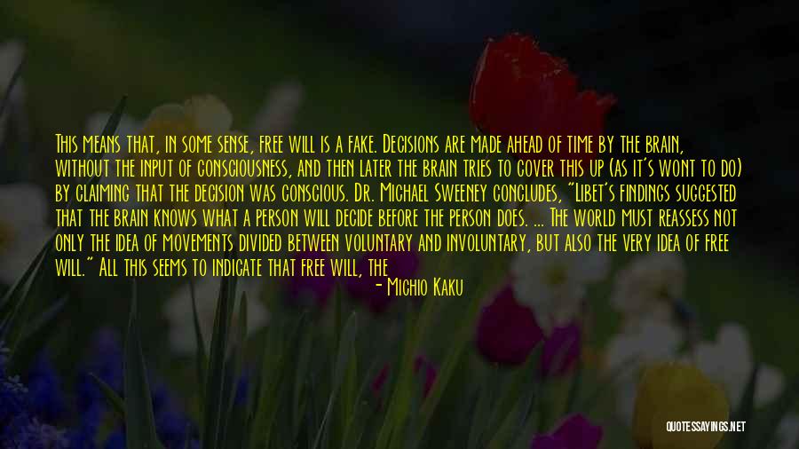 Divided Society Quotes By Michio Kaku Divided Society Quotes By Michio Kaku