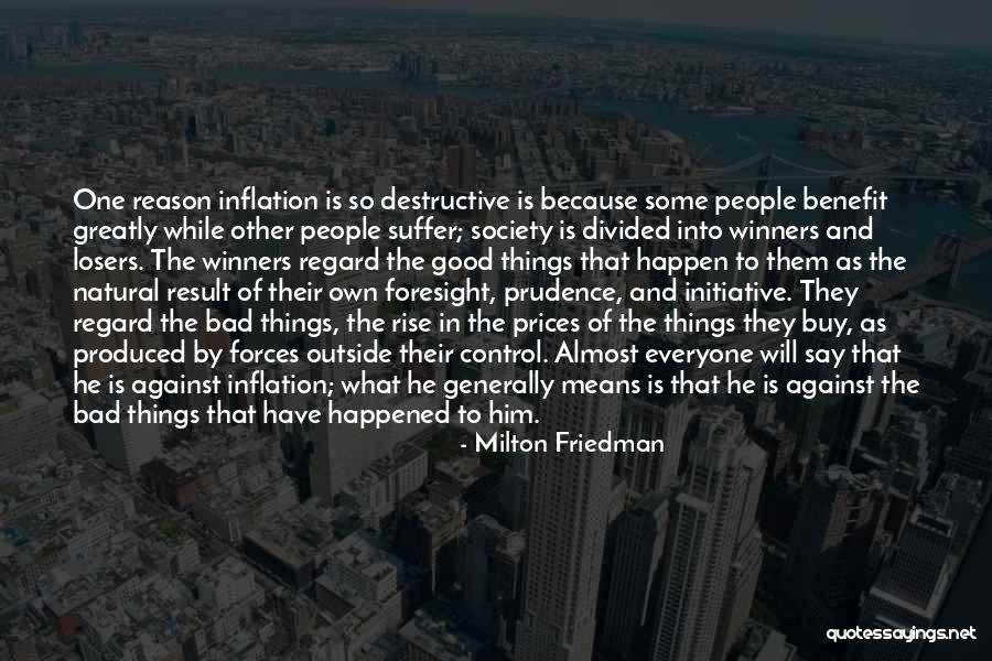 Divided Society Quotes By Milton Friedman