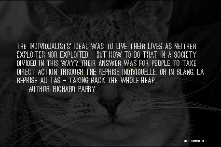 Divided Society Quotes By Richard Parry