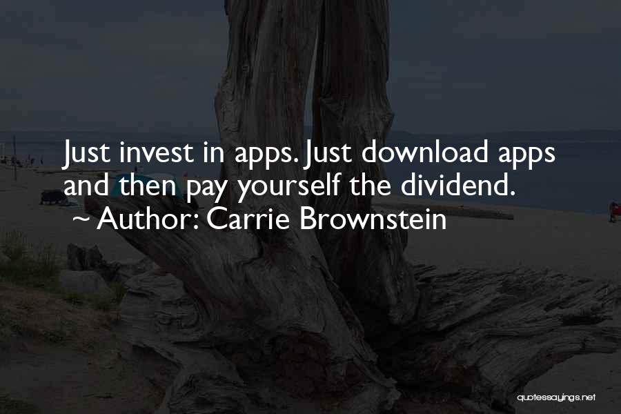 Dividend Quotes By Carrie Brownstein