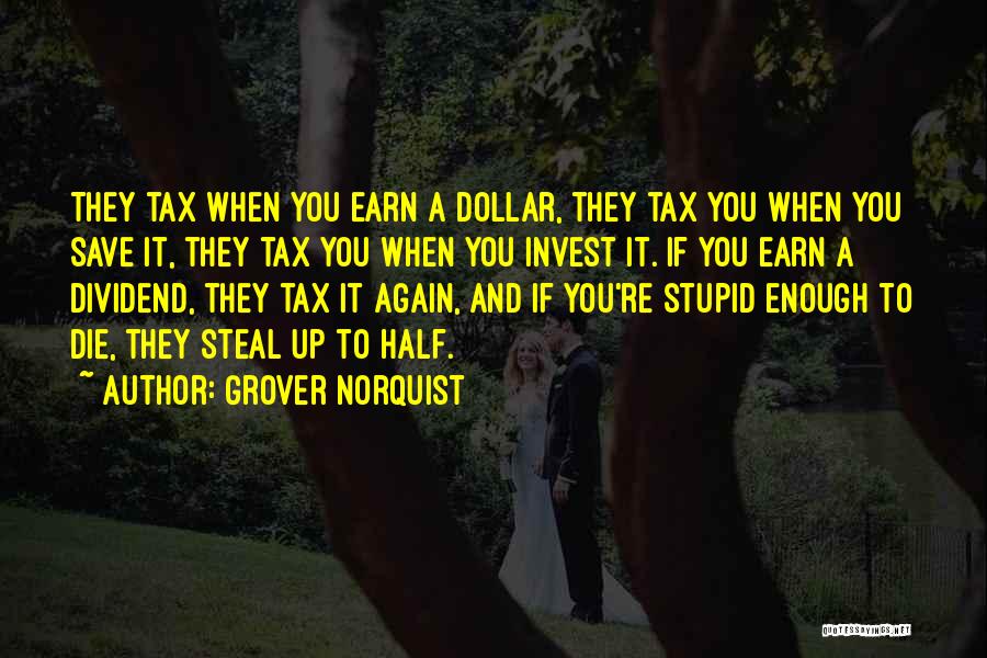 Dividend Quotes By Grover Norquist