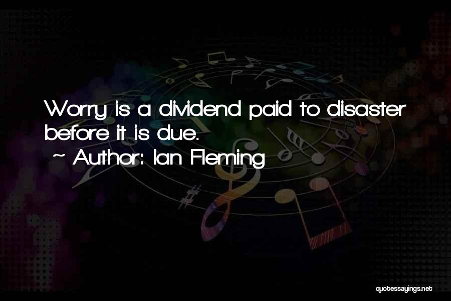 Dividend Quotes By Ian Fleming