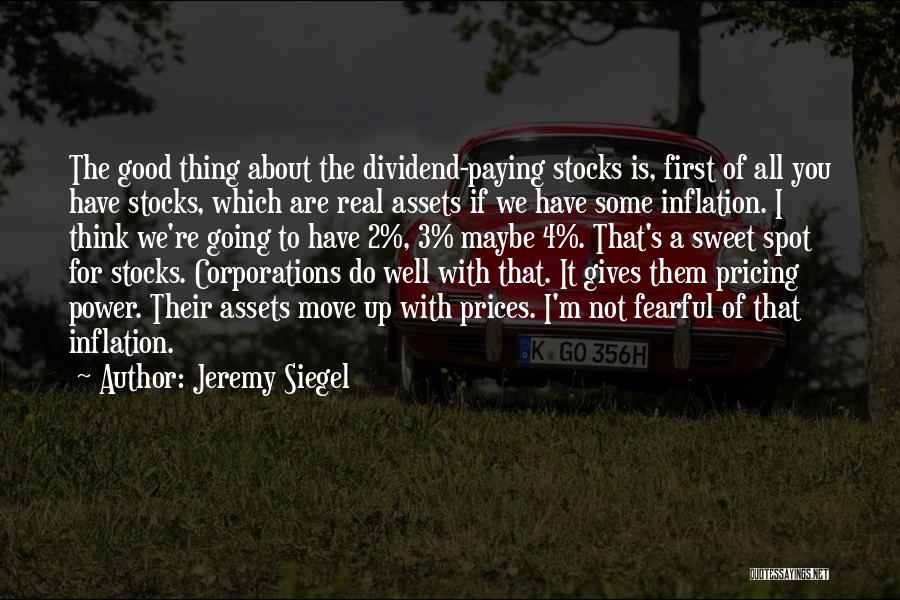 Dividend Quotes By Jeremy Siegel