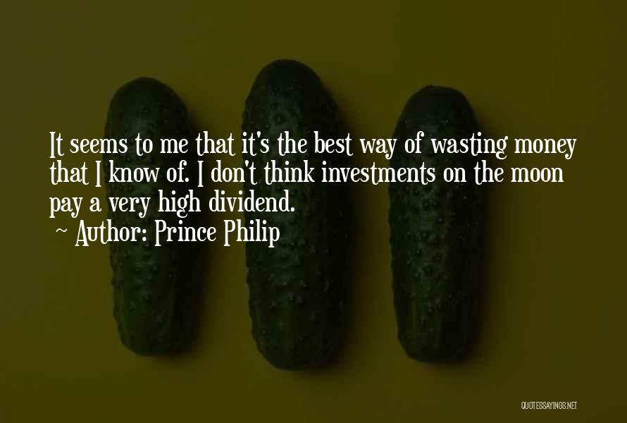 Dividend Quotes By Prince Philip