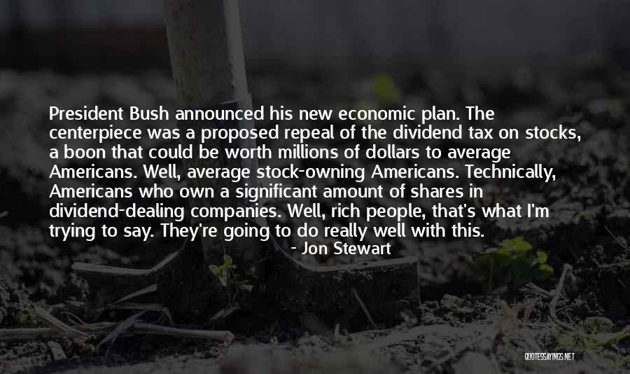 Dividend Stock Quotes By Jon Stewart Dividend Stock Quotes By Jon Stewart