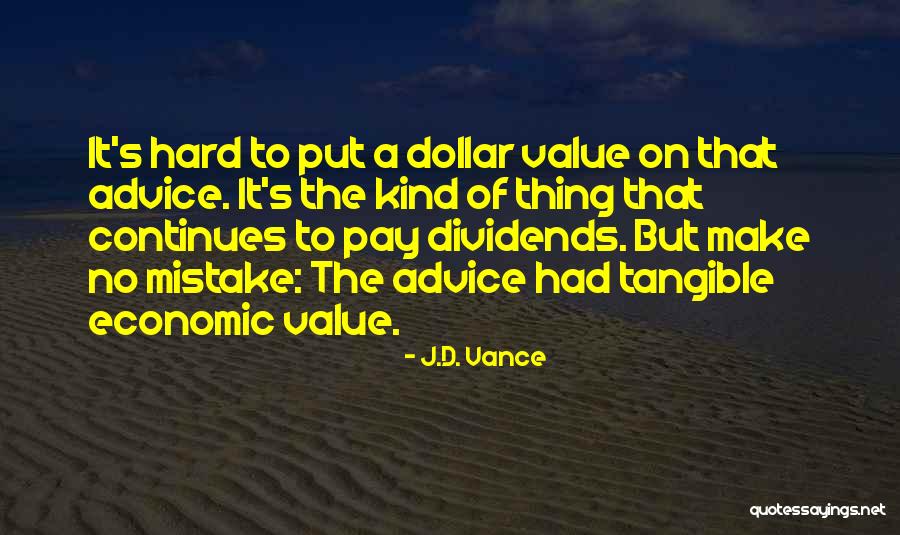 Dividends Quotes By J.D. Vance Dividends Quotes By J.D. Vance