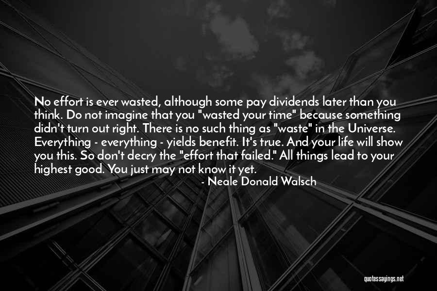 Dividends Quotes By Neale Donald Walsch Dividends Quotes By Neale Donald Walsch