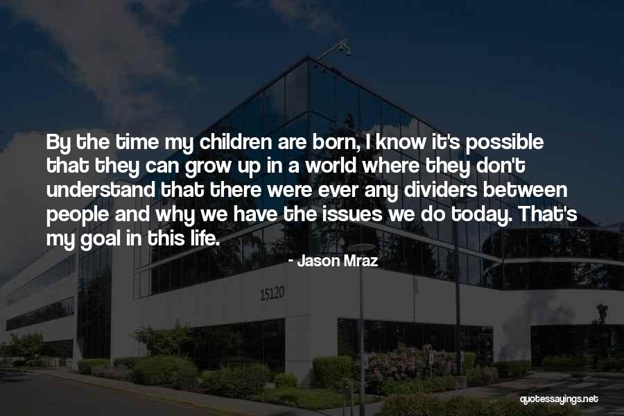 Dividers Quotes By Jason Mraz Dividers Quotes By Jason Mraz