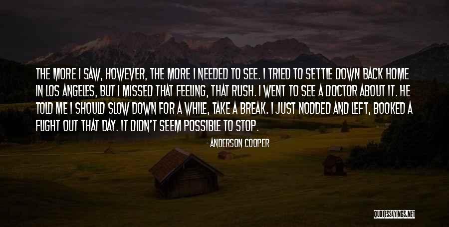 Dividiendo Palabras Quotes By Anderson Cooper Dividiendo Palabras Quotes By Anderson Cooper