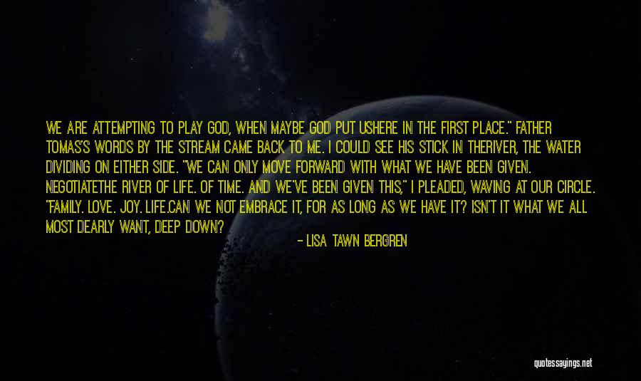 Dividing Family Quotes By Lisa Tawn Bergren Dividing Family Quotes By Lisa Tawn Bergren