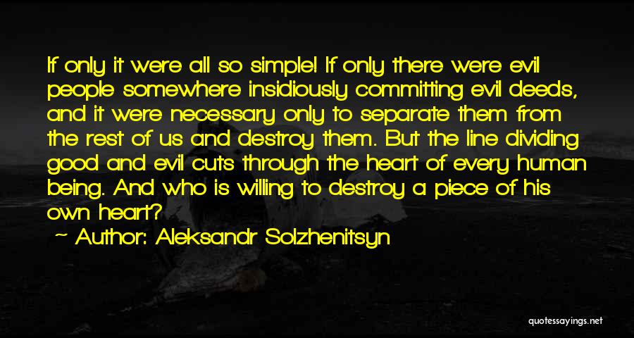 Dividing Line Quotes By Aleksandr Solzhenitsyn