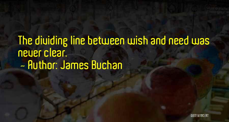 Dividing Line Quotes By James Buchan