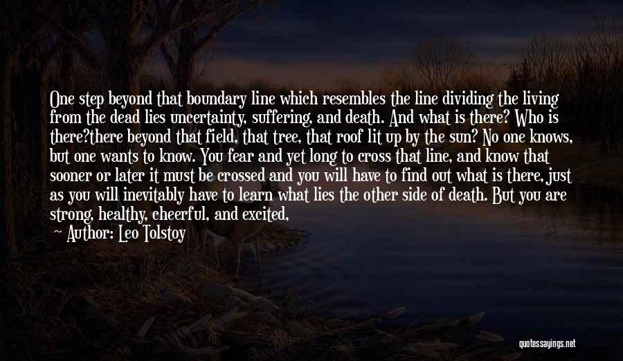 Dividing Line Quotes By Leo Tolstoy
