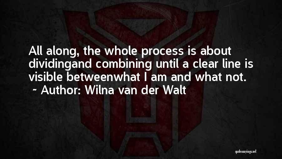Dividing Line Quotes By Wilna Van Der Walt