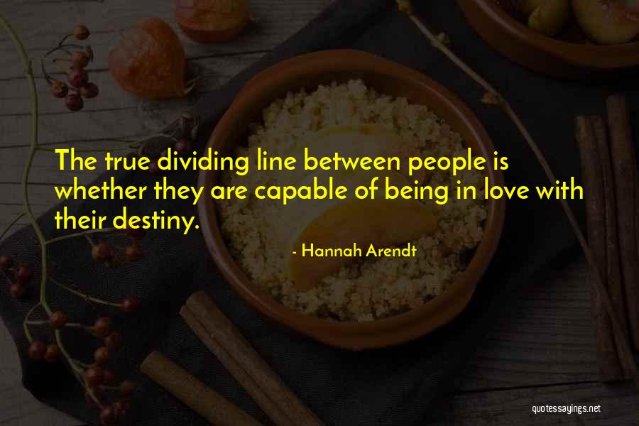 Dividing People Quotes By Hannah Arendt Dividing People Quotes By Hannah Arendt