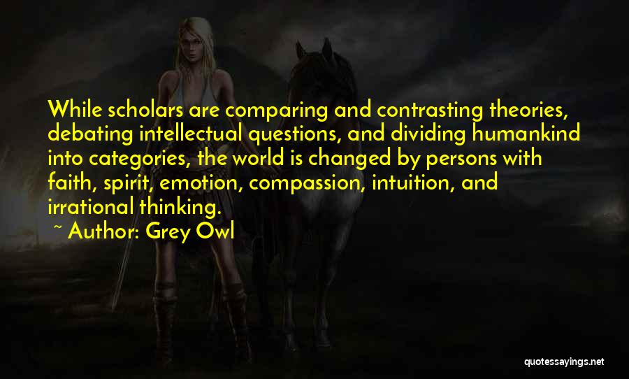 Dividing Quotes By Grey Owl