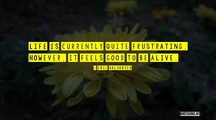 Diviertete En Quotes By Eric Halvorsen Diviertete En Quotes By Eric Halvorsen