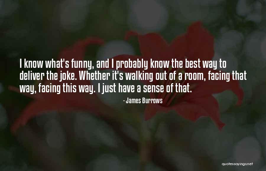Divinas Palabras Quotes By James Burrows Divinas Palabras Quotes By James Burrows