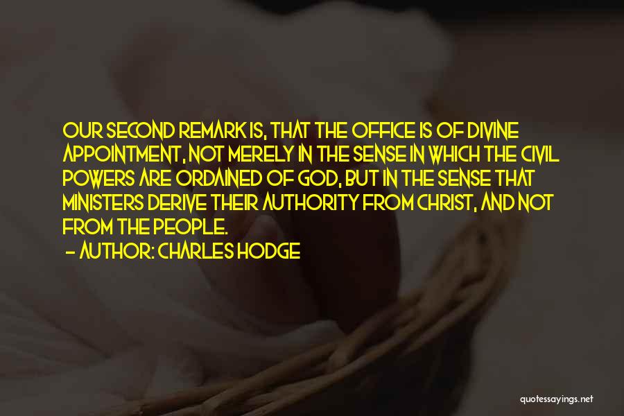 Divine Appointment Quotes By Charles Hodge