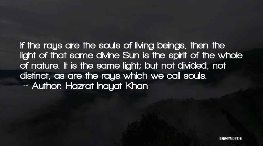 Divine Beings Quotes By Hazrat Inayat Khan