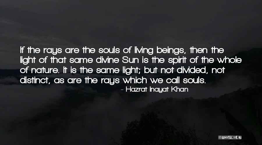 Divine Beings Quotes By Hazrat Inayat Khan