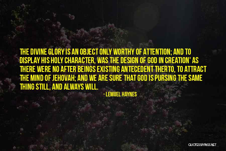 Divine Beings Quotes By Lemuel Haynes