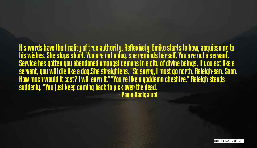 Divine Beings Quotes By Paolo Bacigalupi Divine Beings Quotes By Paolo Bacigalupi