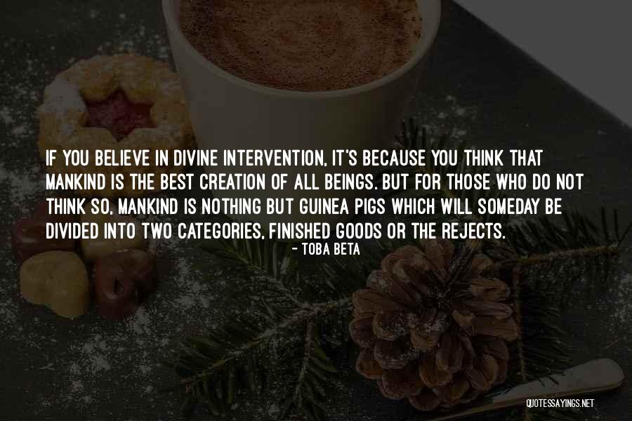 Divine Beings Quotes By Toba Beta