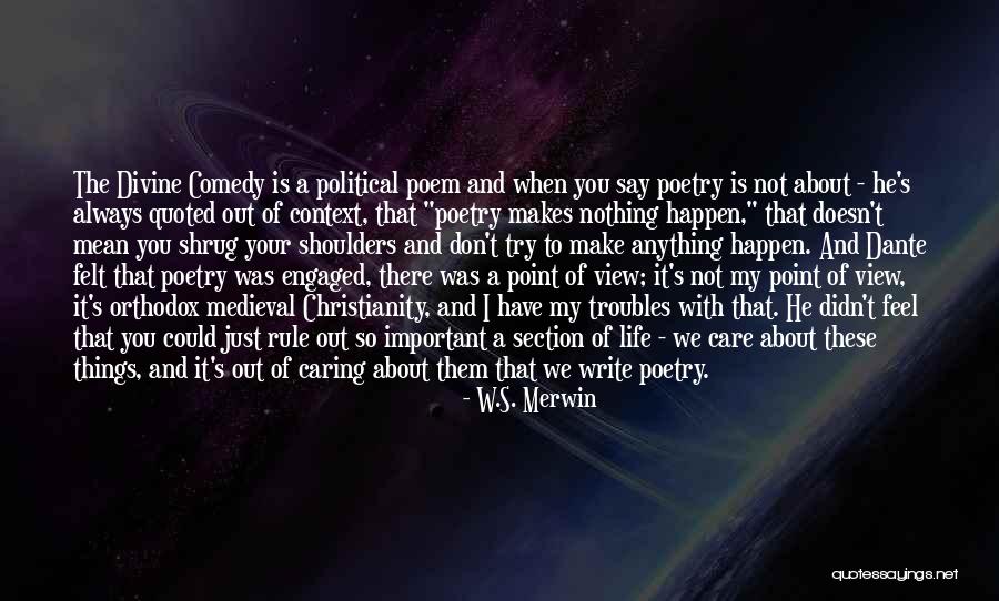 Divine Comedy Important Quotes By W.S. Merwin Divine Comedy Important Quotes By W.S. Merwin