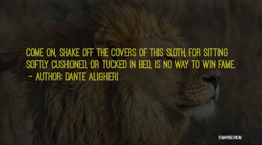 Divine Comedy Quotes By Dante Alighieri