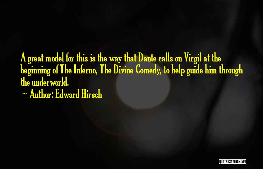 Divine Comedy Quotes By Edward Hirsch