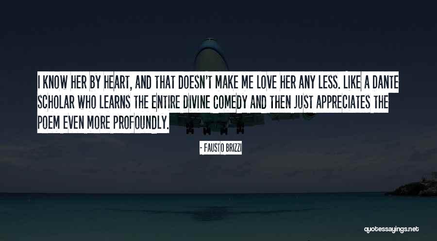 Divine Comedy Quotes By Fausto Brizzi