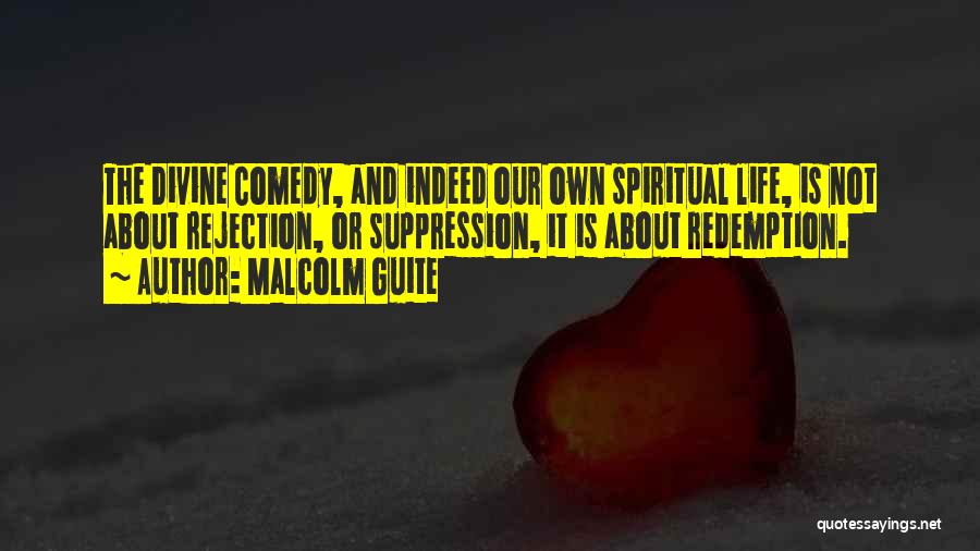 Divine Comedy Quotes By Malcolm Guite