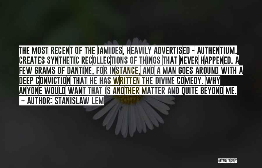 Divine Comedy Quotes By Stanislaw Lem