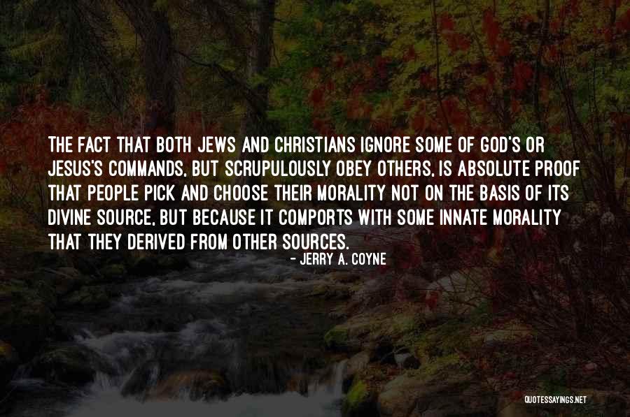 Divine Commands Quotes By Jerry A. Coyne Divine Commands Quotes By Jerry A. Coyne